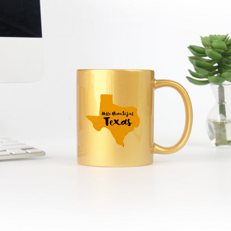 Hello Beautiful Texas Mug - Gold or Silver